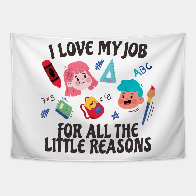 I Love My Job For All The Little Reasons Tapestry by Bunder Score