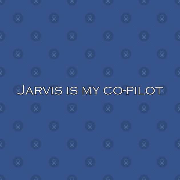 Jarvis is my Co-pilot by ButterfliesT