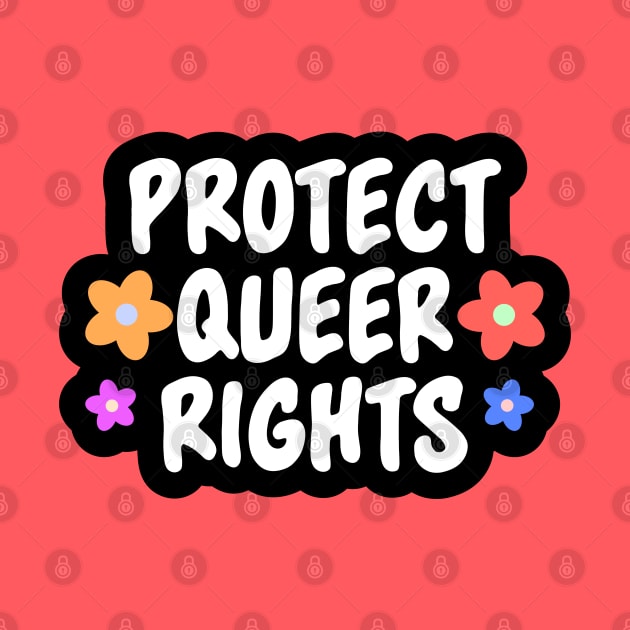 Protect Queer Rights - LGBTQ by Football from the Left