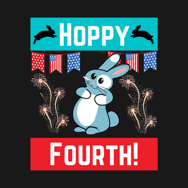 Hoppy Fourth 4th of July Fourth Independence Day Rabbit Bunny Lover Gifts by shywolf