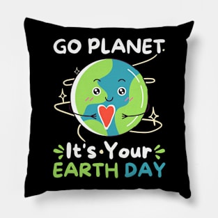 Go Planet It's Your Earth Day Pillow