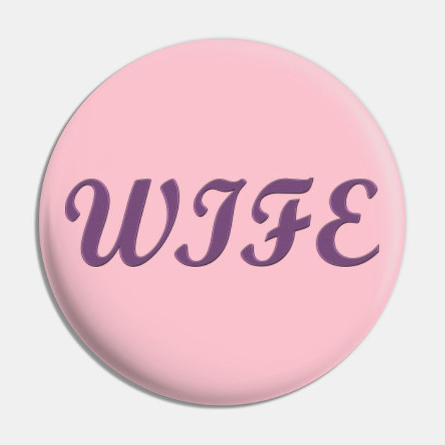 Wife Gift Wife Gift Ideas Pin Teepublic Fr
