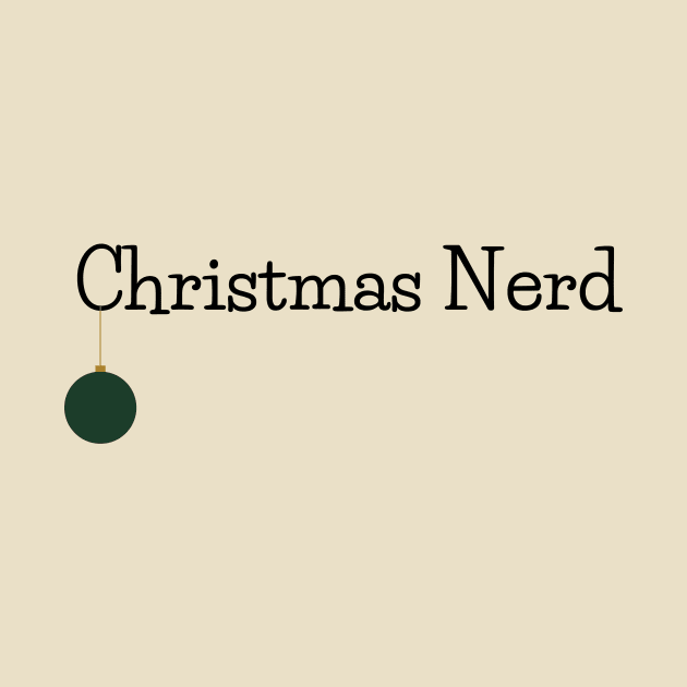 Christmas Nerd Design 1 by A Cozy Christmas