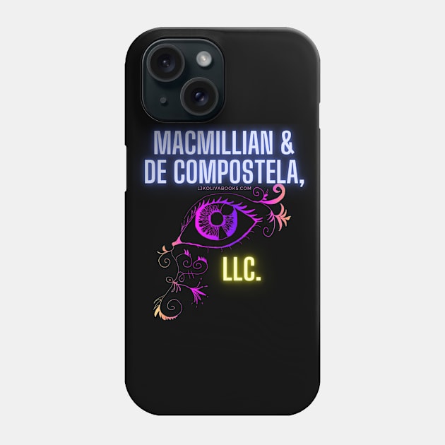 MacMillian & deCompostela, LLC. Phone Case by LJK Oliva Books