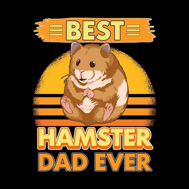 Best Hamster Dad Ever by TheTeeBee