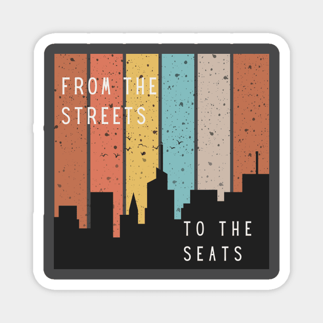 From the Streets to the Seats 12 step recovery gifts Magnet by Gifts of Recovery