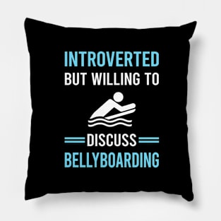 Introverted Bellyboarding Bellyboard Bellyboarder Pillow