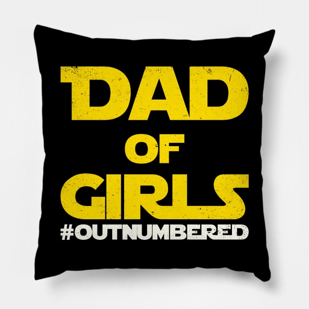 Dad of Girls Outnumbered - Girl Father Dad Jokes Pillow by ozalshirts