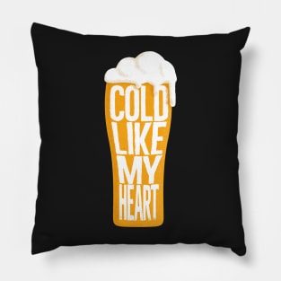 cold like my heart Pillow