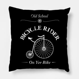 Old School Bicycle Rider On Yer Bike Pillow