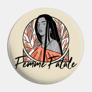 Femme Fatale Pin