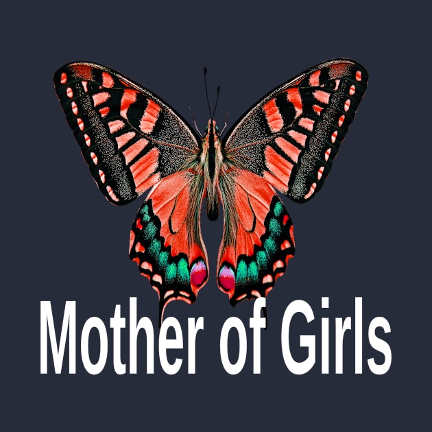 Mother Of Girls Butterfly Mothers Day Gift by Dara4uall