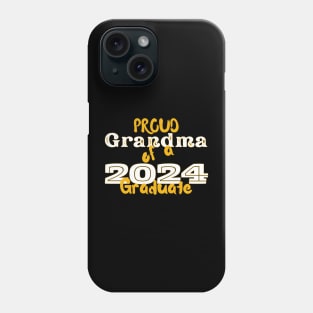 Proud Grandma Of A 2024 Graduate Phone Case