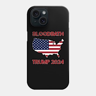 Bloodbath President Trump 2024 Election Bloodbath Parody American Map Phone Case