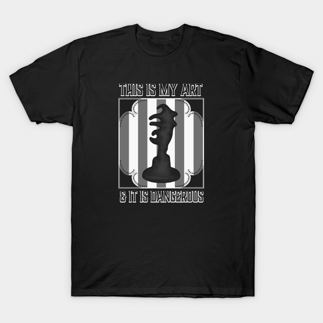 This Is My Art And It Is Dangerous Beetlejuice Fan Art Delia Deetz Beetlejuice T Shirt Teepublic