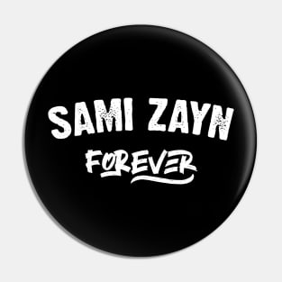 Sami Zayn Forever Pin