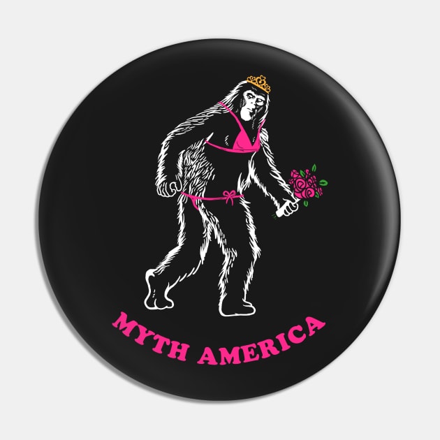 Myth America Pin by dumbshirts