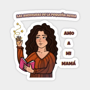 Mamá - The Adventures of Little Nenia - Spanish version Magnet