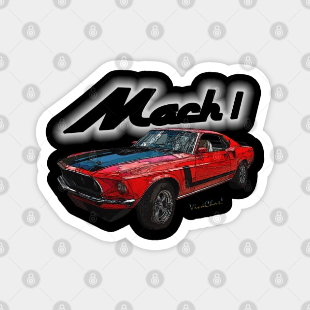 Mach 1 Mustang Magnet by vivachas