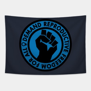 Demand Reproductive Freedom For All - blue Tapestry