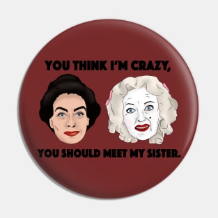 Whatever happened to Baby Jane, Sisters, Bette Davis, Joan Crawford Inspired Illustration Pin