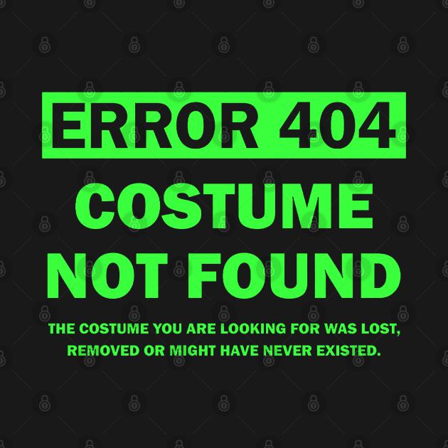 Error 404 Costume Not Found by haskane