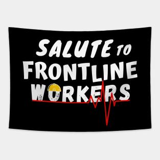 Salute To Frontline Workers Tapestry