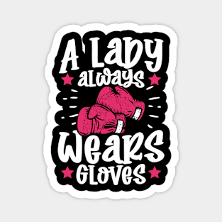 A Lady Always Wears Gloves Magnet