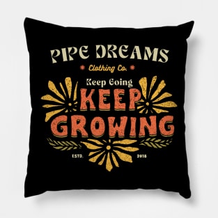 Keep going, Keep growing Pillow