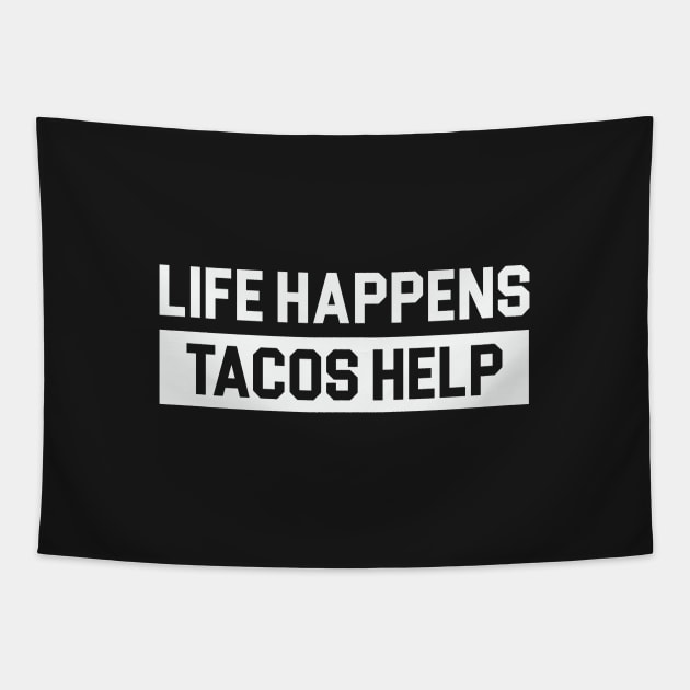 Life Happens Tacos Help Tapestry by Venus Complete