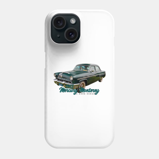 1953 Mercury Monterey 4 Door Sedan Phone Case by Gestalt Imagery