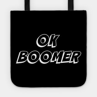 OK Boomer Tote