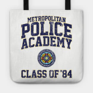 Metropolitan Police Academy Class of 84 - Police Academy Tote