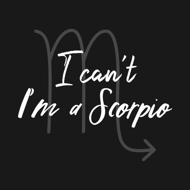 I can't I'm a Scorpio by Sloop