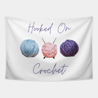 Hooked on Crochet (for light backgrounds) Tapestry