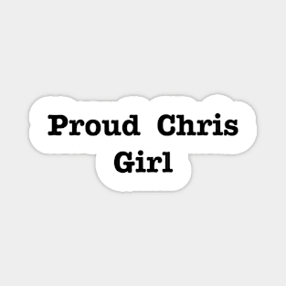 Proud Chris Girl Magnet