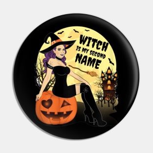 Witch Is My Second Name Halloween Pin