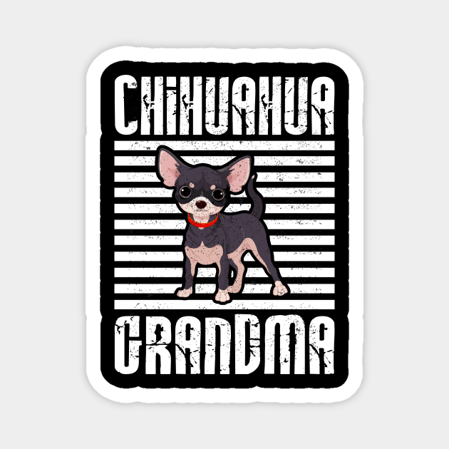 Chihuahua Grandma Proud Dogs Magnet by aaltadel