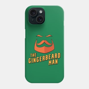 Funny Gingerbeard Man Pun Phone Case