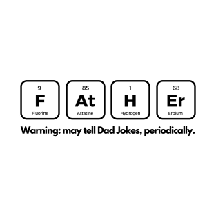 Fathers day | Funny Fathers day t-shirt | Dad joke | Gift for dad T-Shirt