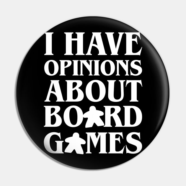 Meeple Collector I Have Opinion About Board Games Pin by pixeptional