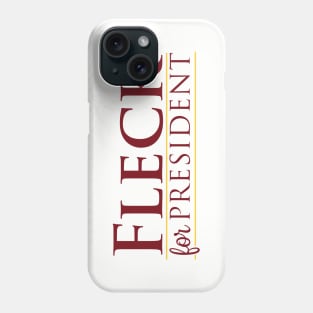 Fleck For President Phone Case