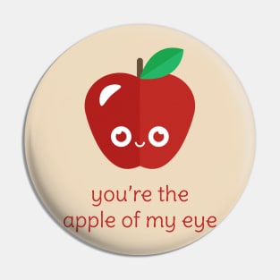 You're the Apple of My Eye Pin