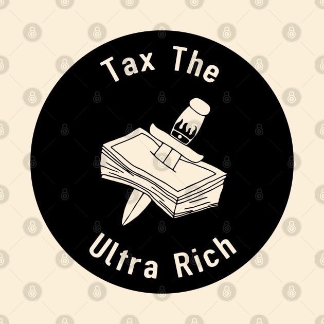 Tax The Ultra Rich by Football from the Left