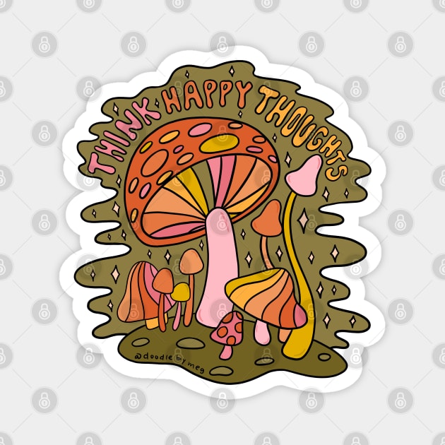 Think Happy Thoughts Magnet by Doodle by Meg