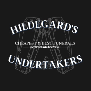 Hildegard's Undertakers-From Miss Scarlet and the Duke T-Shirt