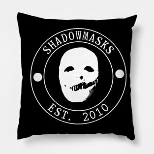 Shadowmasks Est.2010 Pillow