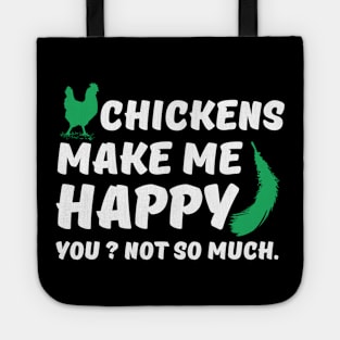 Chickens make me Happy Tote