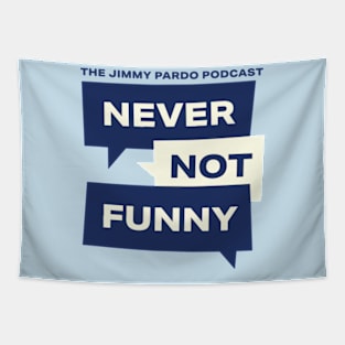 Never Not Funny – The Jimmy Pardo Podcast Tapestry