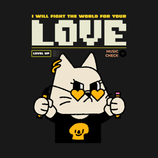 Fight for Love T-Shirt